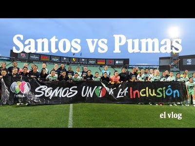 portada Santos vs Pumas femenil, vlog