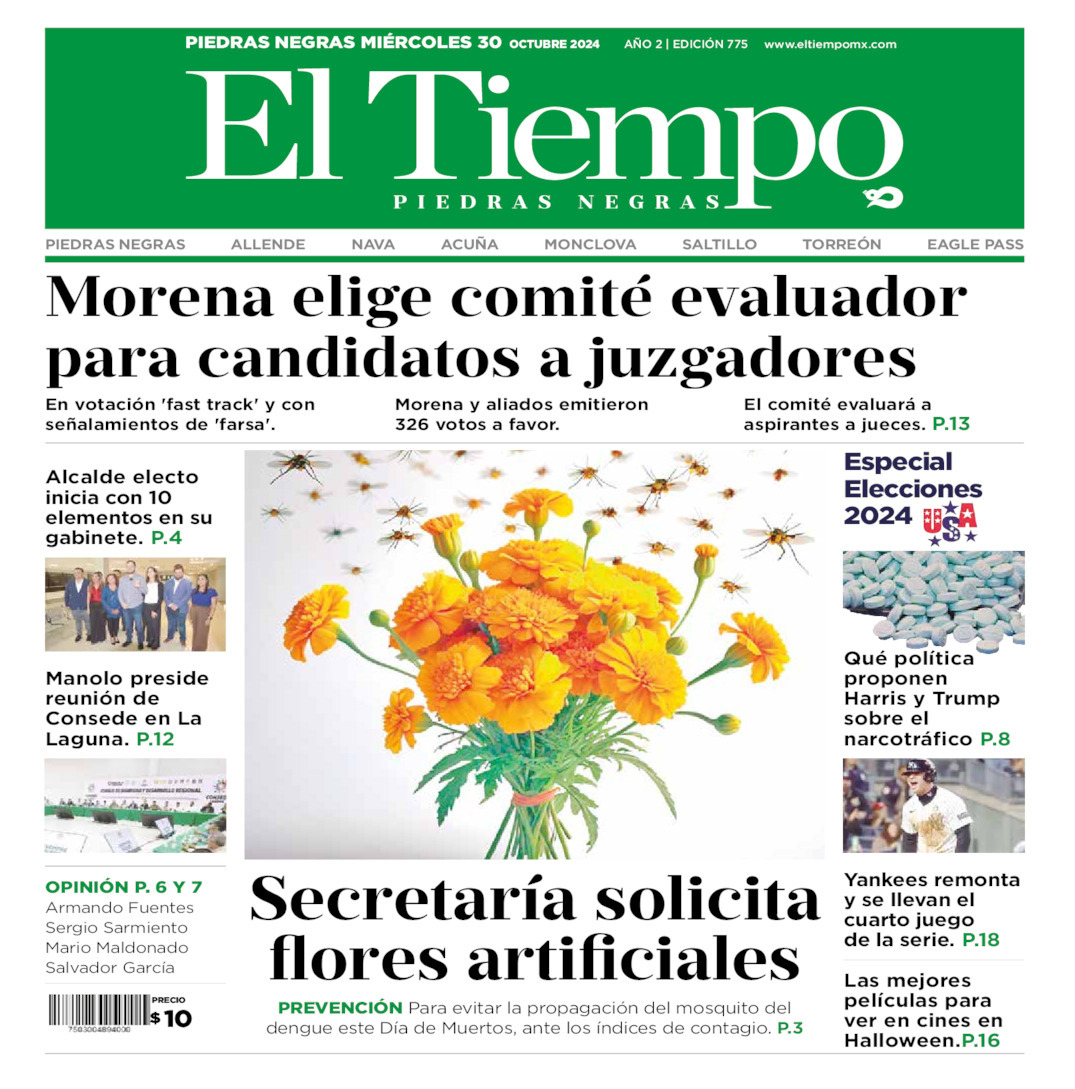 El Tiempo Piedras Negras, edición del miércoles 30 de octubre de 2024