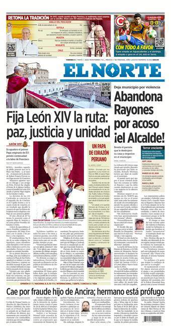 El Norte, edición del viernes 09 de mayo de 2025 El Norte, edición del viernes 09 de mayo de 2025
