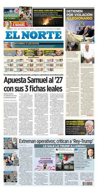 El Norte, edición del viernes 13 de junio de 2025 El Norte, edición del viernes 13 de junio de 2025