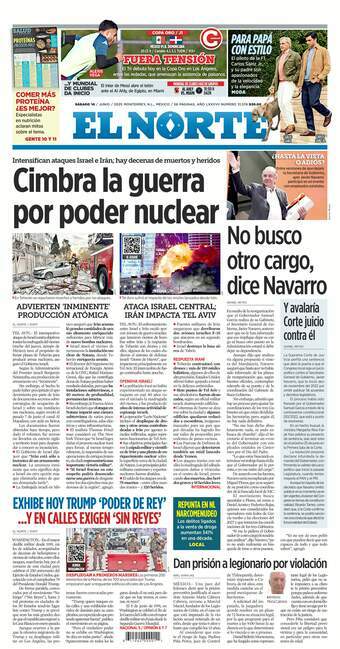 El Norte, edición del sábado 14 de junio de 2025 El Norte, edición del sábado 14 de junio de 2025