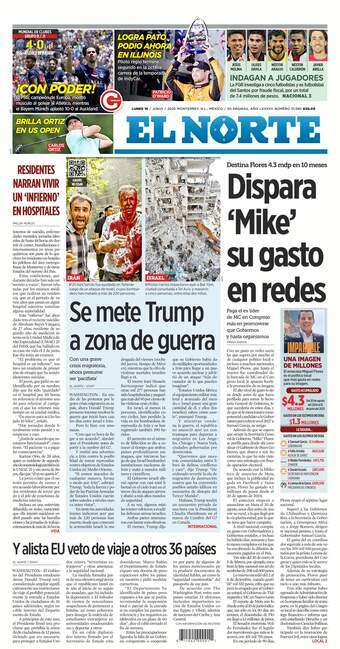 El Norte, edición del lunes 16 de junio de 2025 El Norte, edición del lunes 16 de junio de 2025