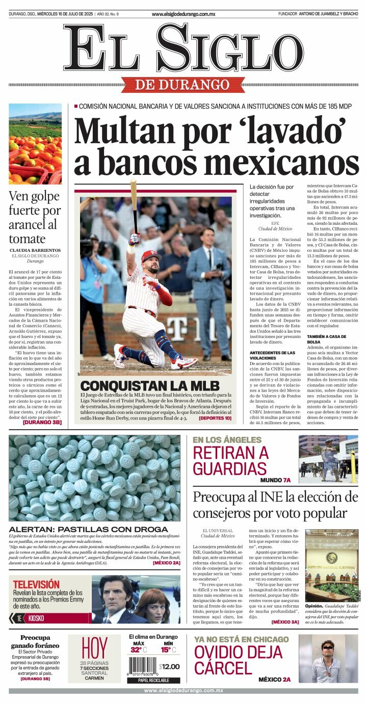 El Siglo de Durango, edición del miércoles 16 de julio de 2025 El Siglo de Durango, edición del miércoles 16 de julio de 2025