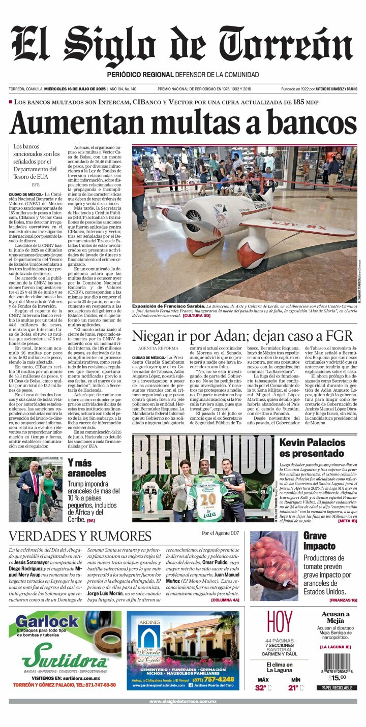 El Siglo de Torreón, edición del miércoles 16 de julio de 2025 El Siglo de Torreón, edición del miércoles 16 de julio de 2025