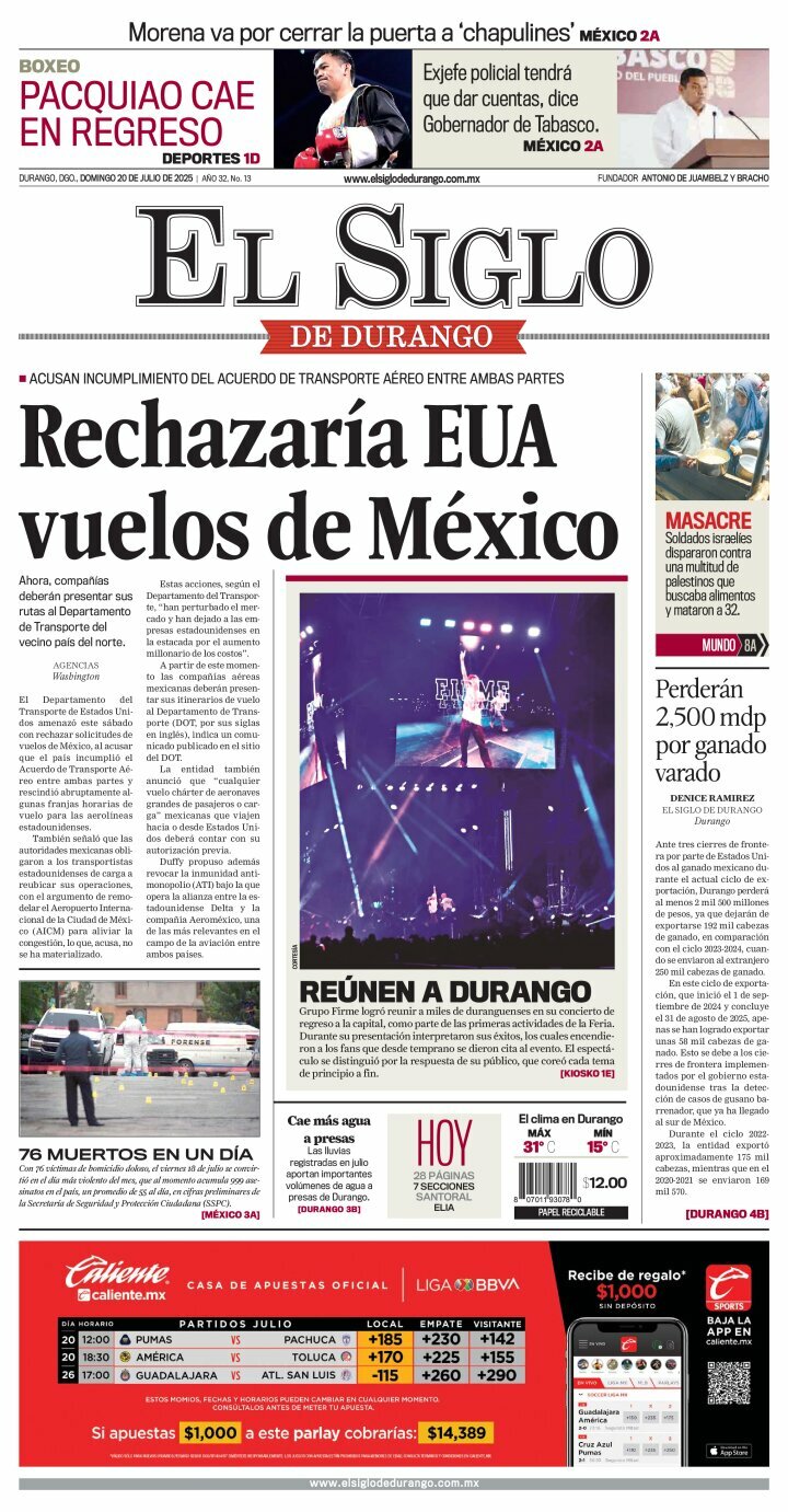 El Siglo de Durango, edición del domingo 20 de julio de 2025 El Siglo de Durango, edición del domingo 20 de julio de 2025