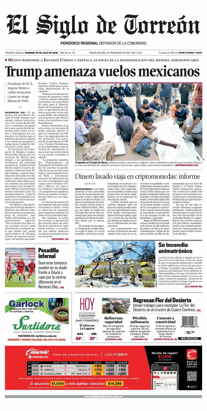 El Siglo de Torreón, edición del domingo 20 de julio de 2025 El Siglo de Torreón, edición del domingo 20 de julio de 2025