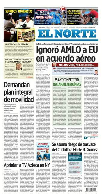 El Norte, edición del martes 22 de julio de 2025 El Norte, edición del martes 22 de julio de 2025