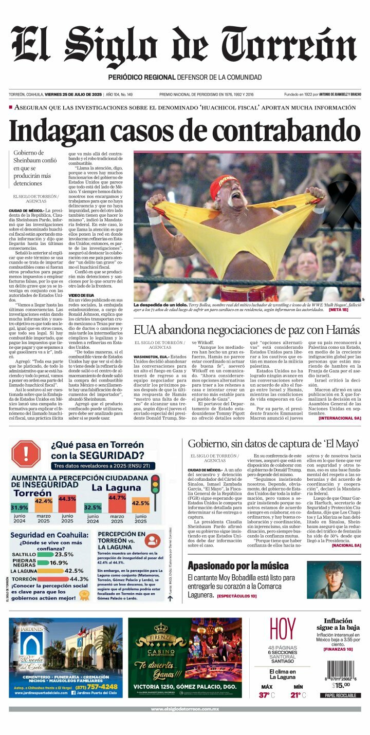 El Siglo de Torreón, edición del viernes 25 de julio de 2025 El Siglo de Torreón, edición del viernes 25 de julio de 2025