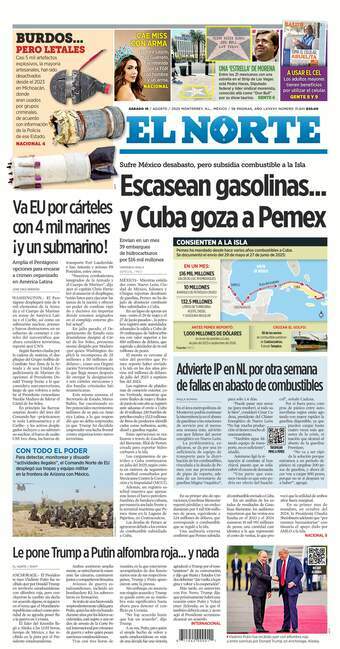 El Norte, edición del sábado 16 de agosto de 2025 El Norte, edición del sábado 16 de agosto de 2025