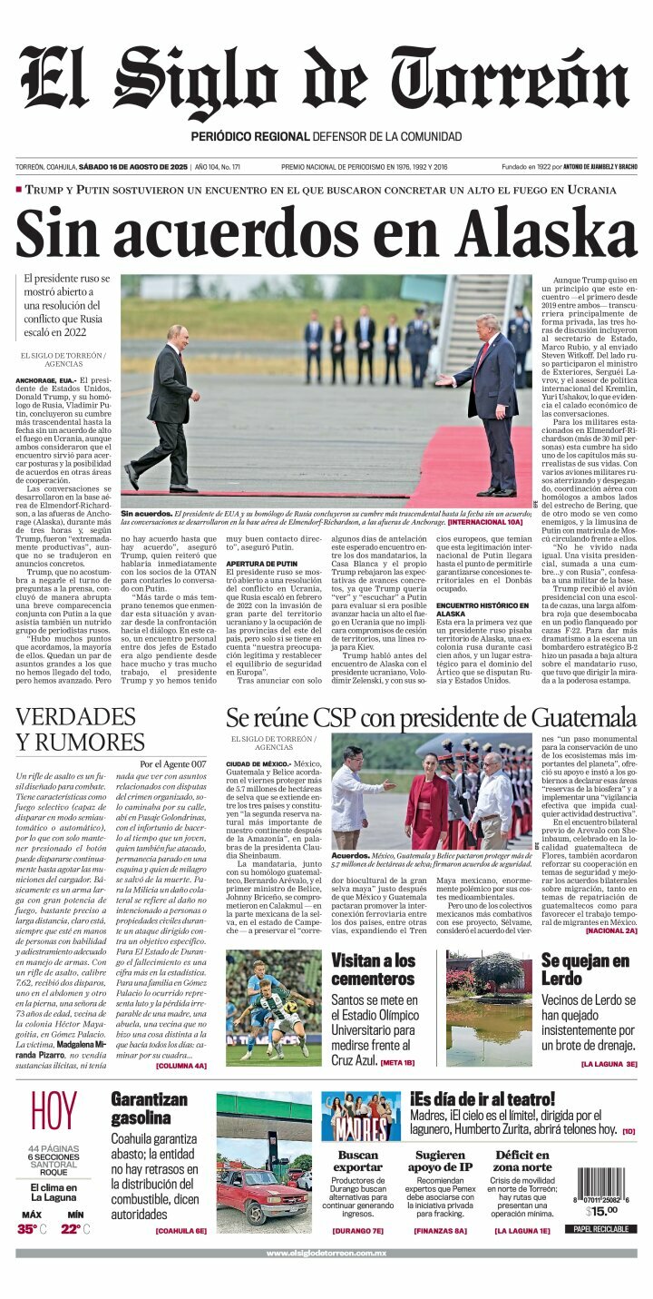 El Siglo de Torreón, edición del sábado 16 de agosto de 2025 El Siglo de Torreón, edición del sábado 16 de agosto de 2025