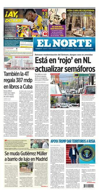 El Norte, edición del domingo 17 de agosto de 2025 El Norte, edición del domingo 17 de agosto de 2025