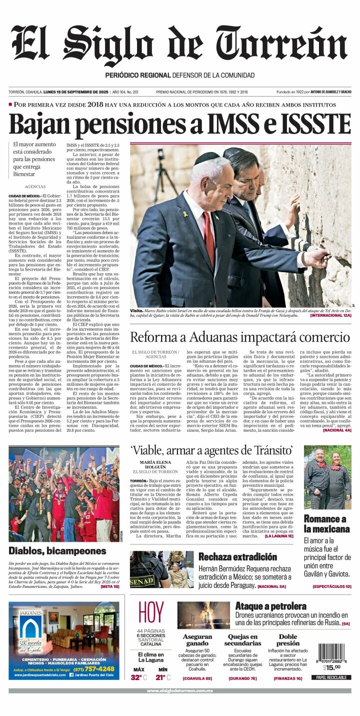 El Siglo de Torreón, edición del lunes 15 de septiembre de 2025