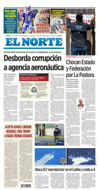 El Norte, edición del sábado 04 de octubre de 2025 El Norte, edición del sábado 04 de octubre de 2025