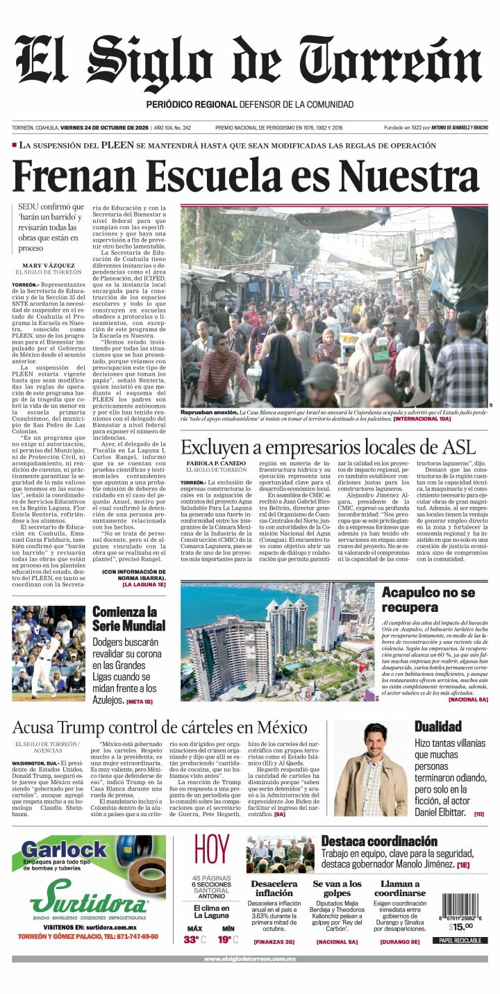 El Siglo de Torreón, edición del viernes 24 de octubre de 2025 El Siglo de Torreón, edición del viernes 24 de octubre de 2025